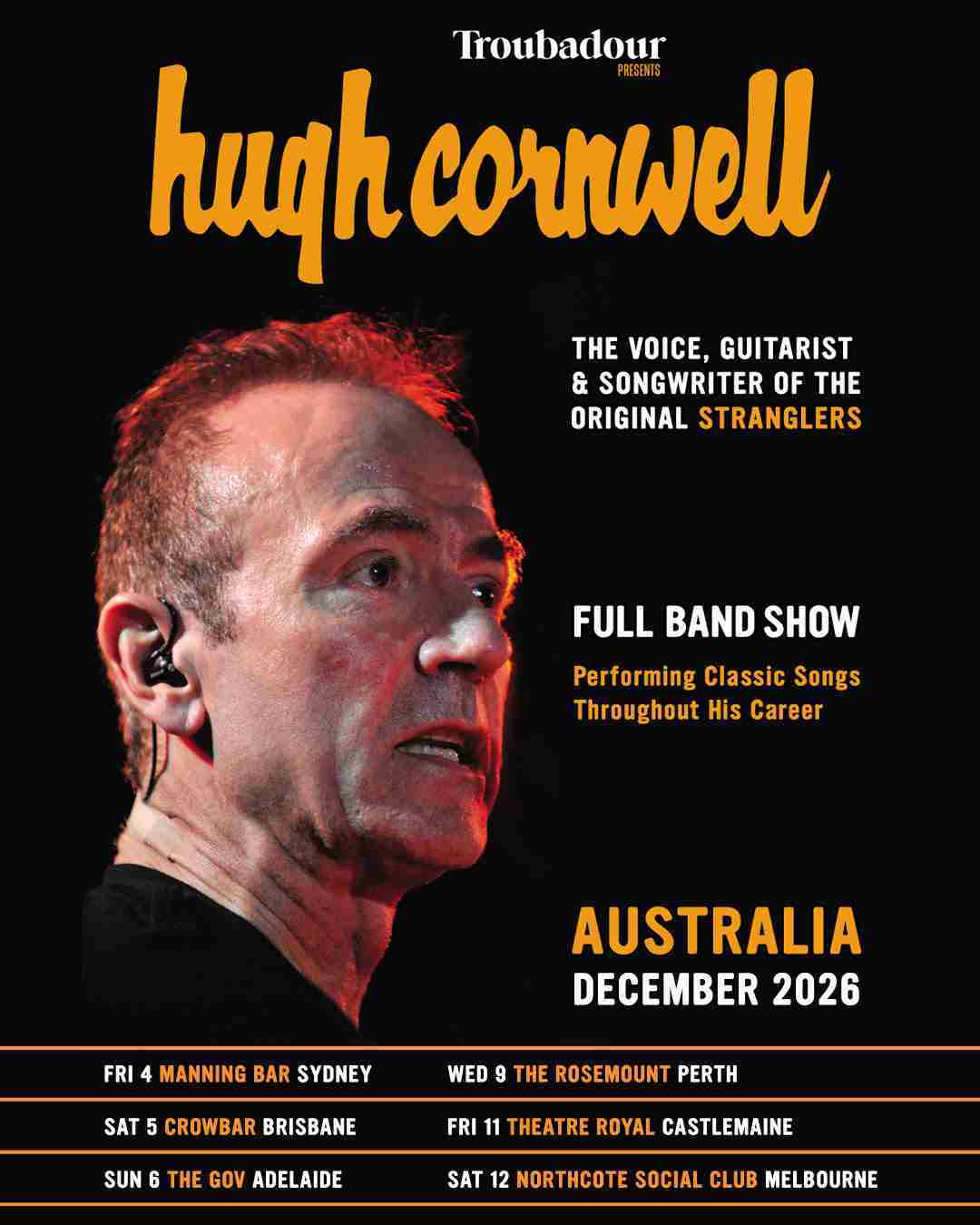 Scene News: Singer, guitarist and songwriter of the The Stranglers, Hugh Cornwell is now set to tour Australia in December