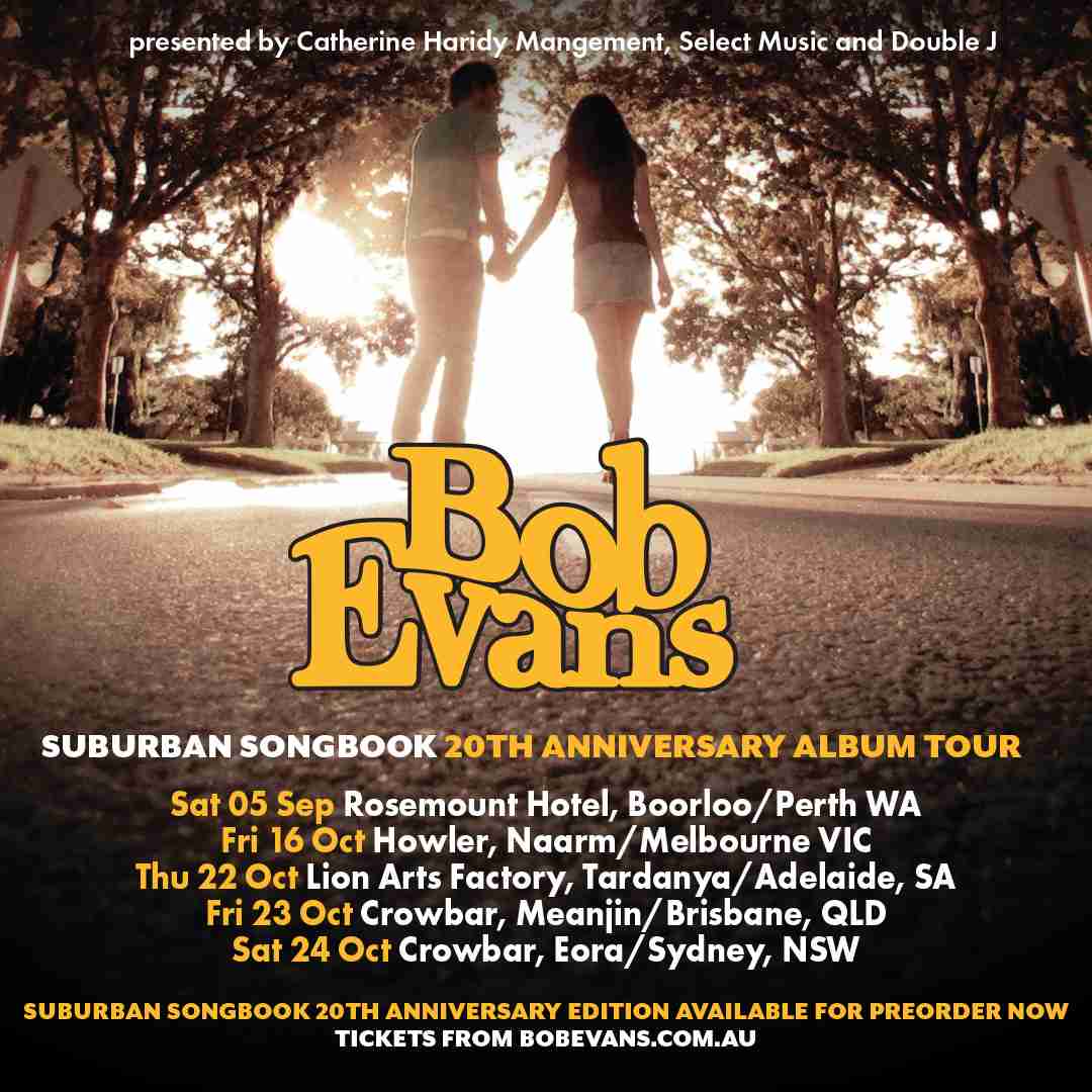 Scene News: Bob Evans Announces 20Th Anniversary Tour Of 'Suburban Songbook' Set To Perform 2006 Album In Full This Sep + Oct