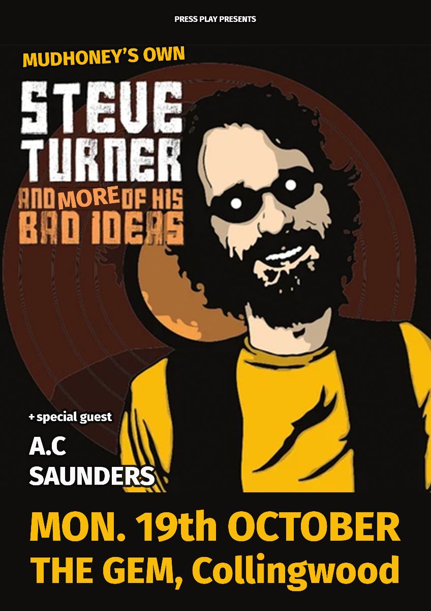 Scene News: MUDHONEY'S STEVE TURNER ANNOUNCES MELBOURNE SOLO SHOW